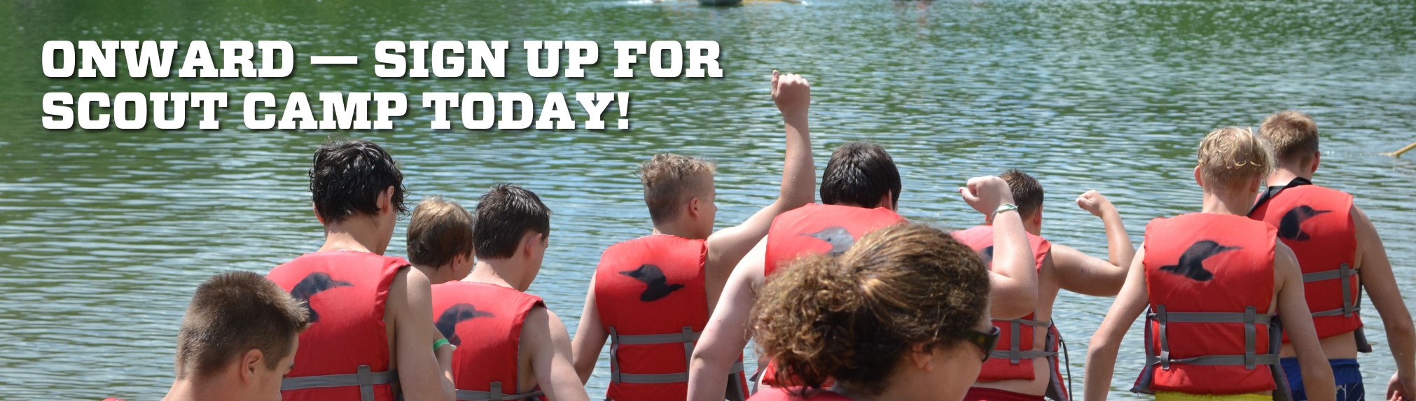 Onward! Sign up for summer camp today!
